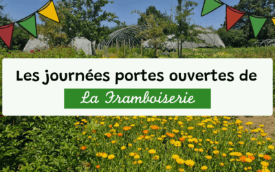 Les portes ouvertes de la Framboiserie – 2026